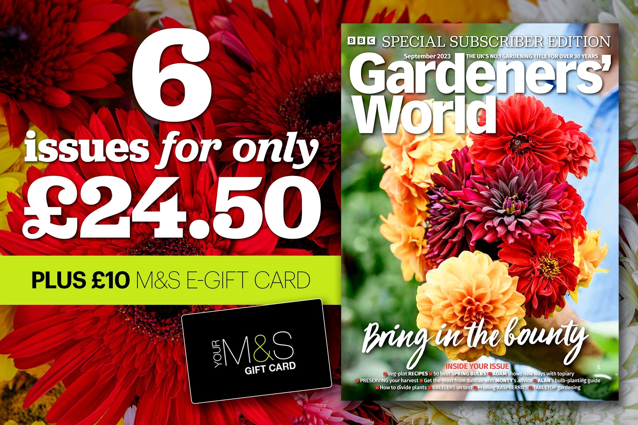 Subscribe to BBC Gardeners' World Magazine